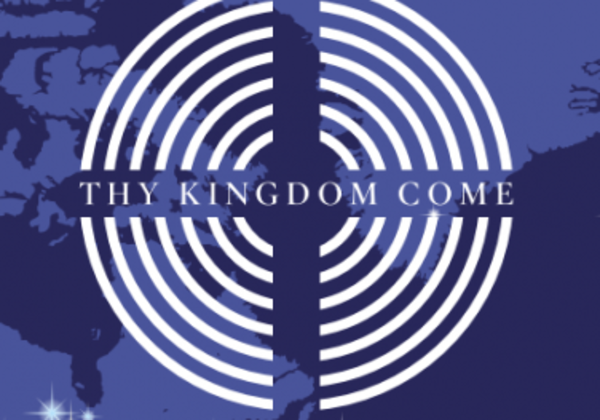 Thy Kingdom Come