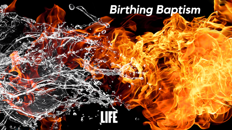 Birthing Baptism