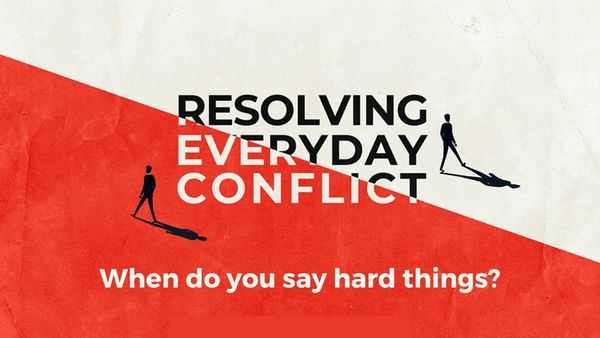 Resolving Everyday Conflict