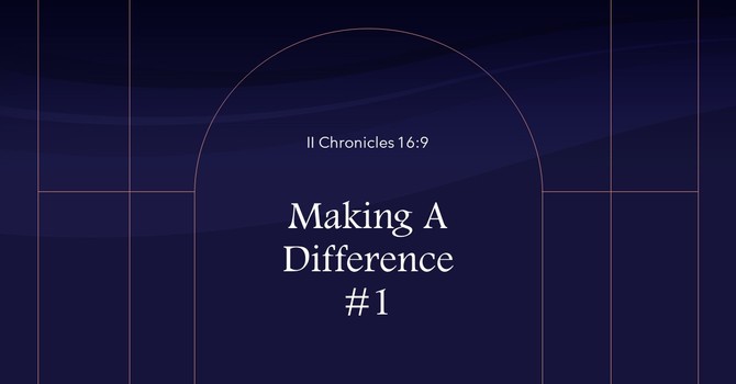 Making A Difference #1