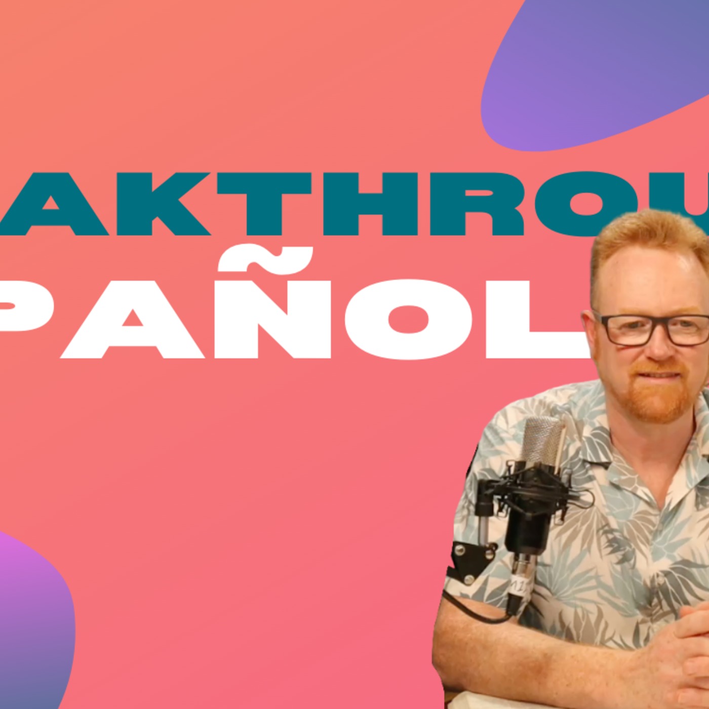Breakthrough Español