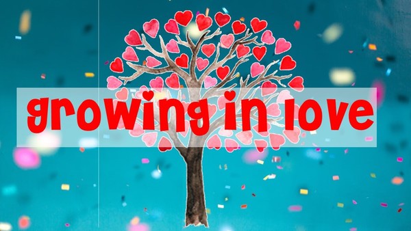 Ideas to Grow in Love