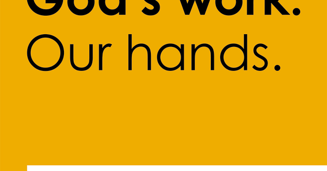 God's Work, Our Hands