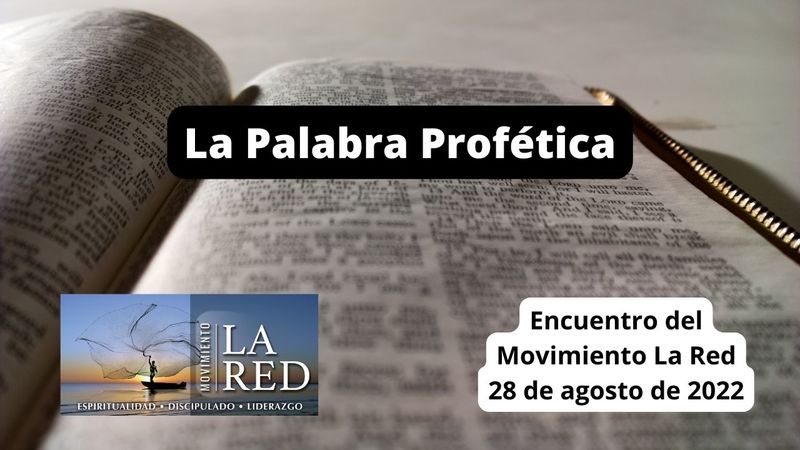 La Palabra Profética