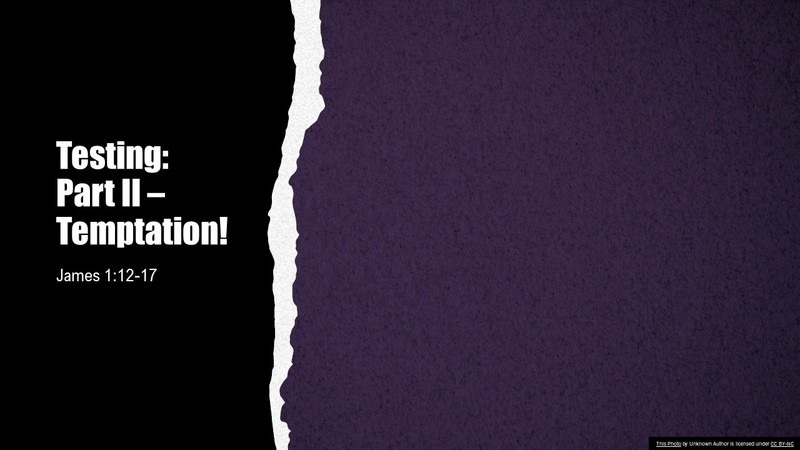 Testing:  Part II - Temptation!