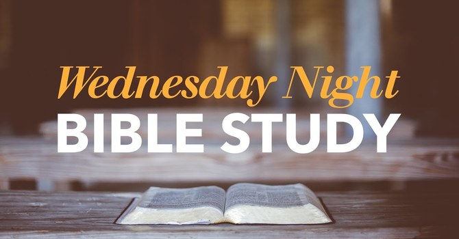 Wednesday Night Bible Study! image