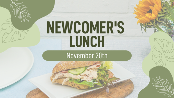 Newcomer's Lunch!