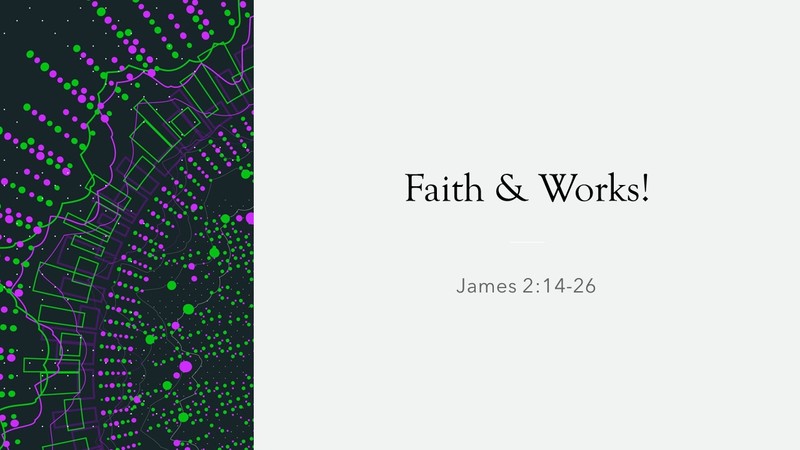 Faith & Works