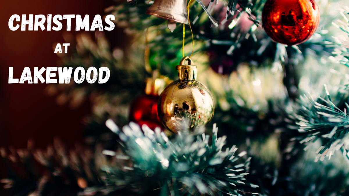 Christmas at Lakewood Lakewood Alliance Church