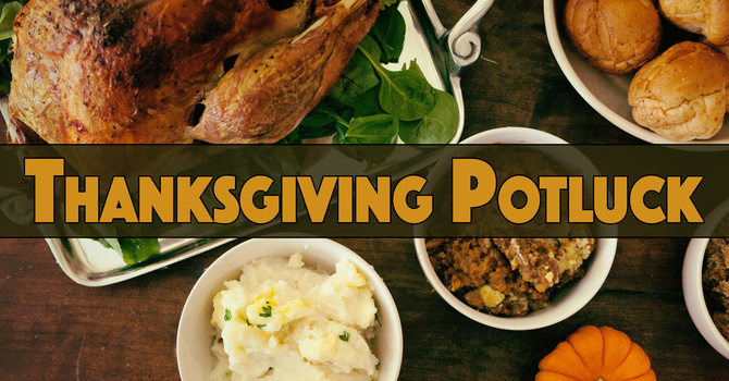 Thanksgiving Potluck