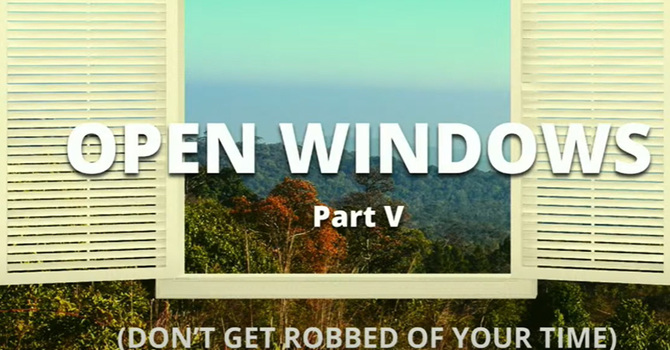 Open Windows, Part 5
