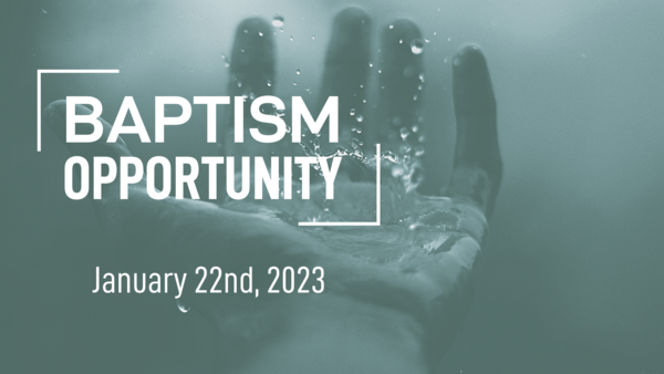 BAPTISM OPPORTUNITY