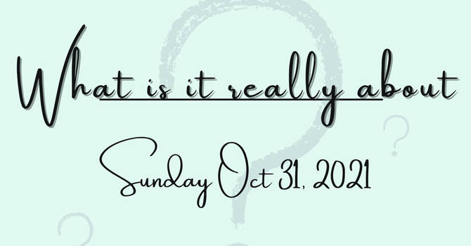 "Halloween, What Is It Really About?"