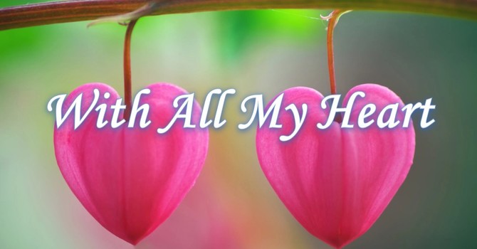 With All My Heart