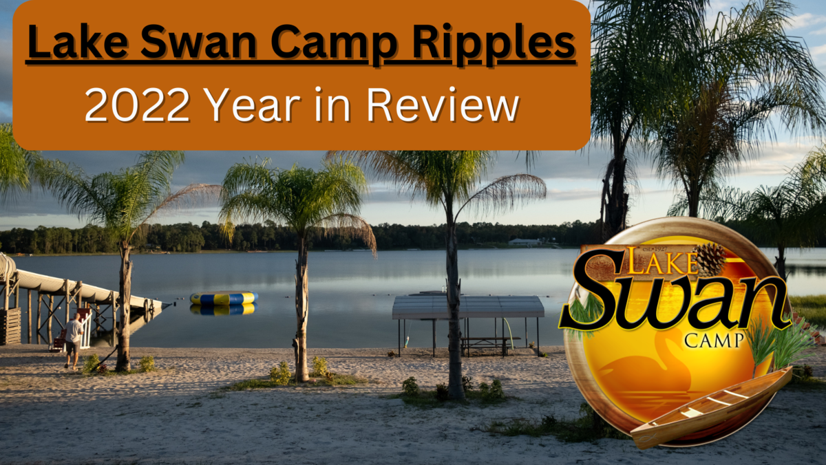 LSC 2022 Year in Review Lake Swan Camp