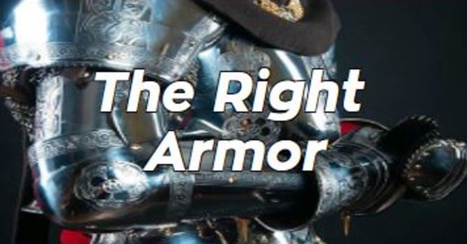 The Right Armor