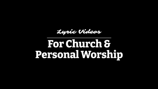 New Lyric Videos