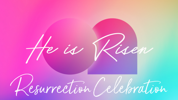 Resurrection Celebration