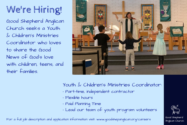 Good Shepherd Anglican Church Seeks Youth & Children’s Ministries Coordinator 