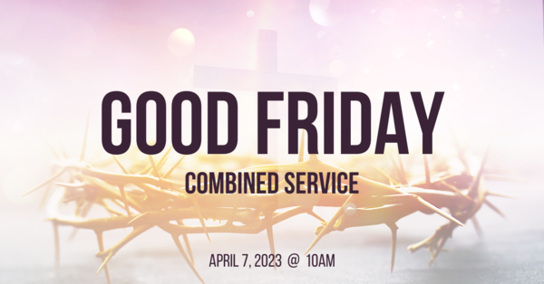 Good Friday Combined Service
