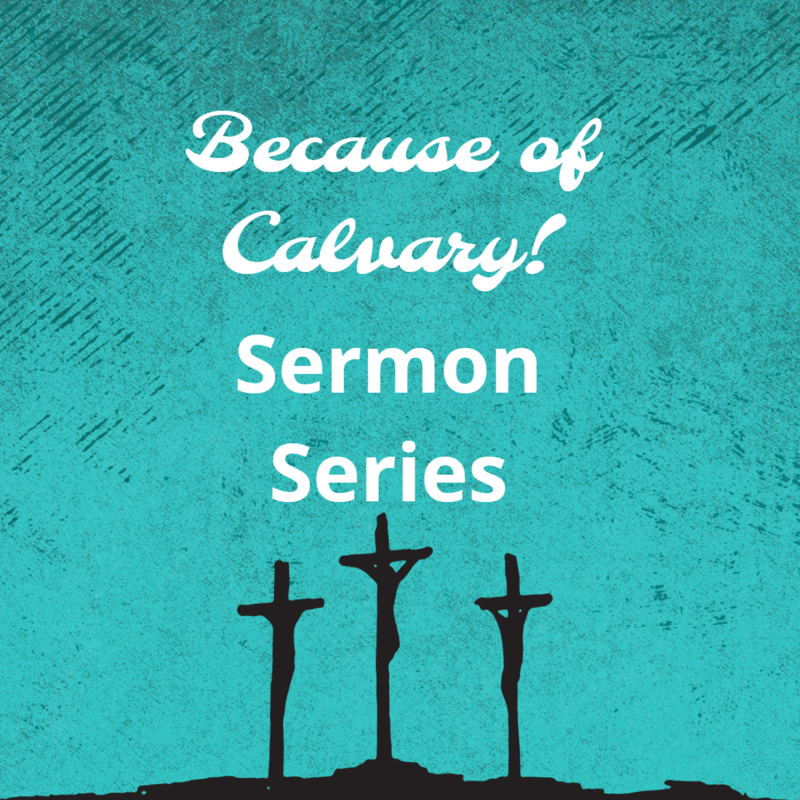 Because Of Calvary
