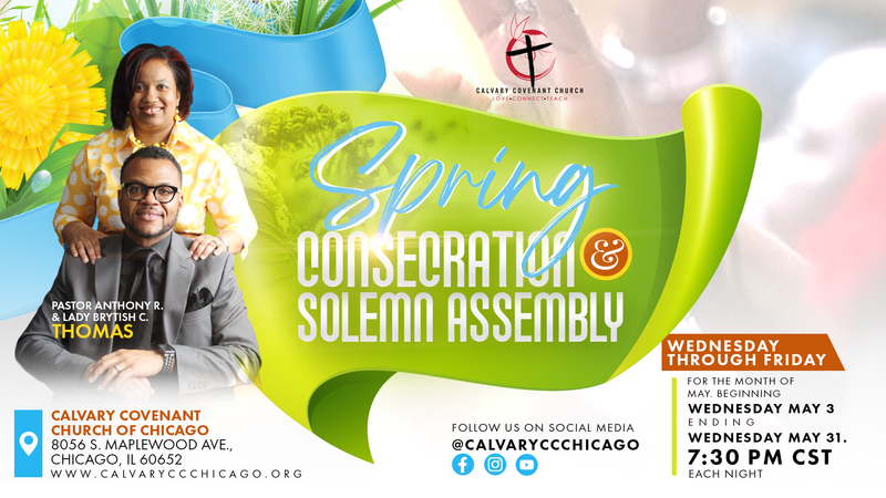 Spring Consecration & Solemn Assembly 