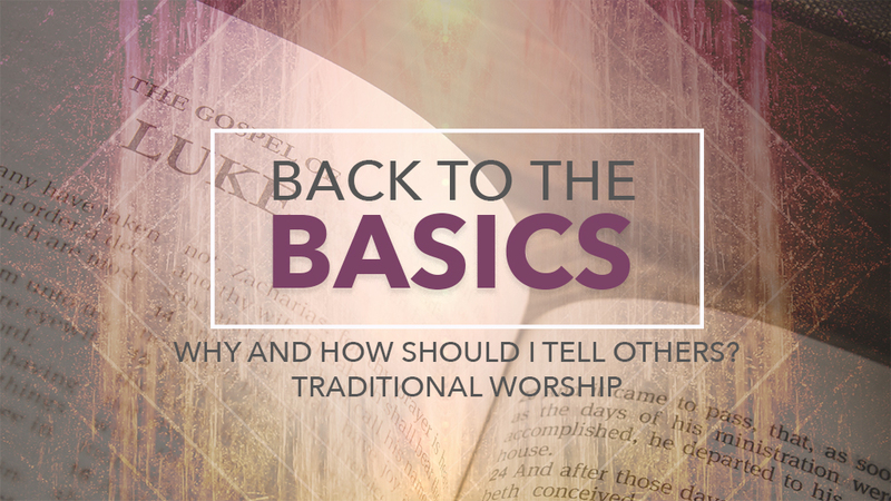 Back to the Basics | Why and How Should We Tell Others? 