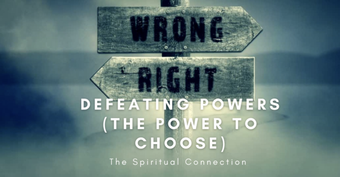 Defeating Powers (The Power To Choose)