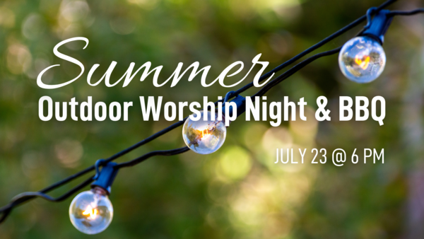 Outdoor Worship Night!