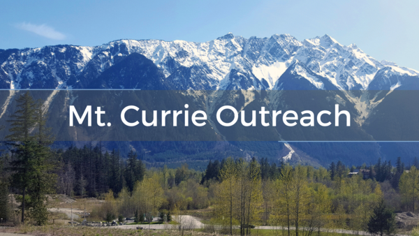 Mt. Currie Outreach