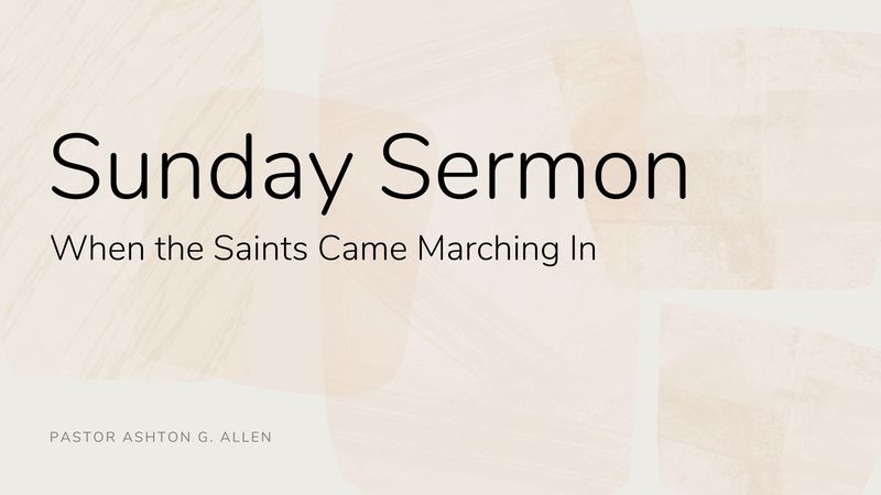 When the Saints Come Marching In