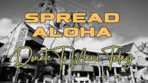 Sending Love And Financial Support To Our Sister Church in Maui