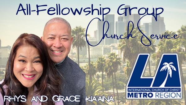 August All Fellowship Church Service