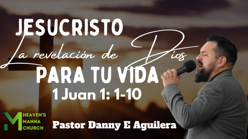 Jesucristo La revelación de Dios para tu vida