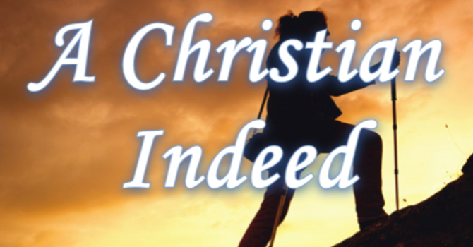 A Christian Indeed