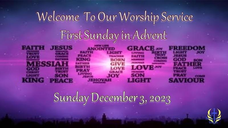 Sunday December 3 Worship Service