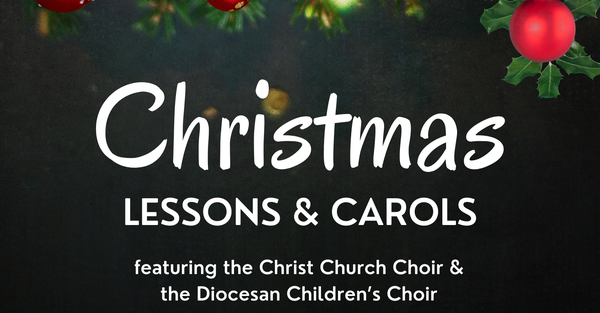 Christmas Lessons and Carols Service
