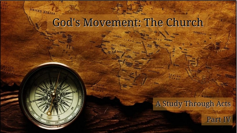 God's Movement: The Church, Part 4- Acts 24:10-27