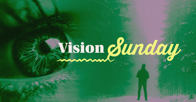 Vision Sunday