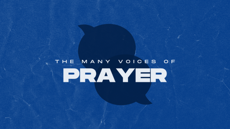The Many Voices of Prayer