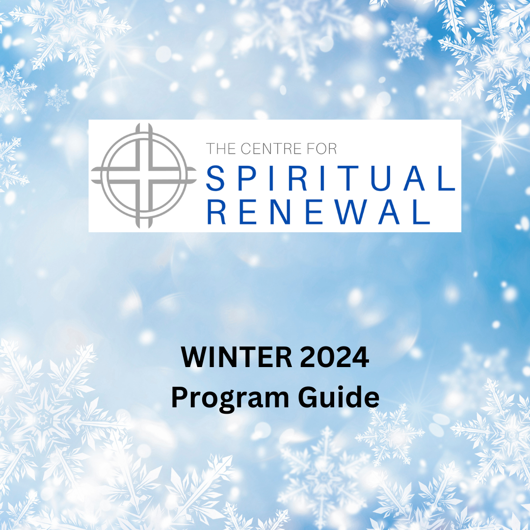 Winter Program Sign The Winter Program for the Centre is here! | The Centre for Spiritual ...
