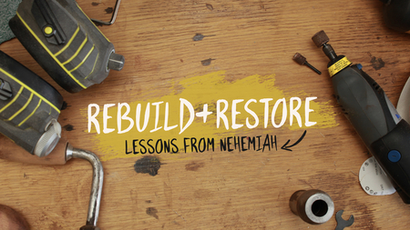 Rebuild and Restore