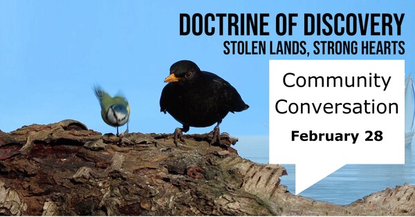 "Doctrine of Discovery: "Stolen Lands, Strong Hearts"