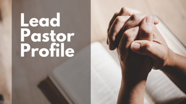 Lead Pastor Profile