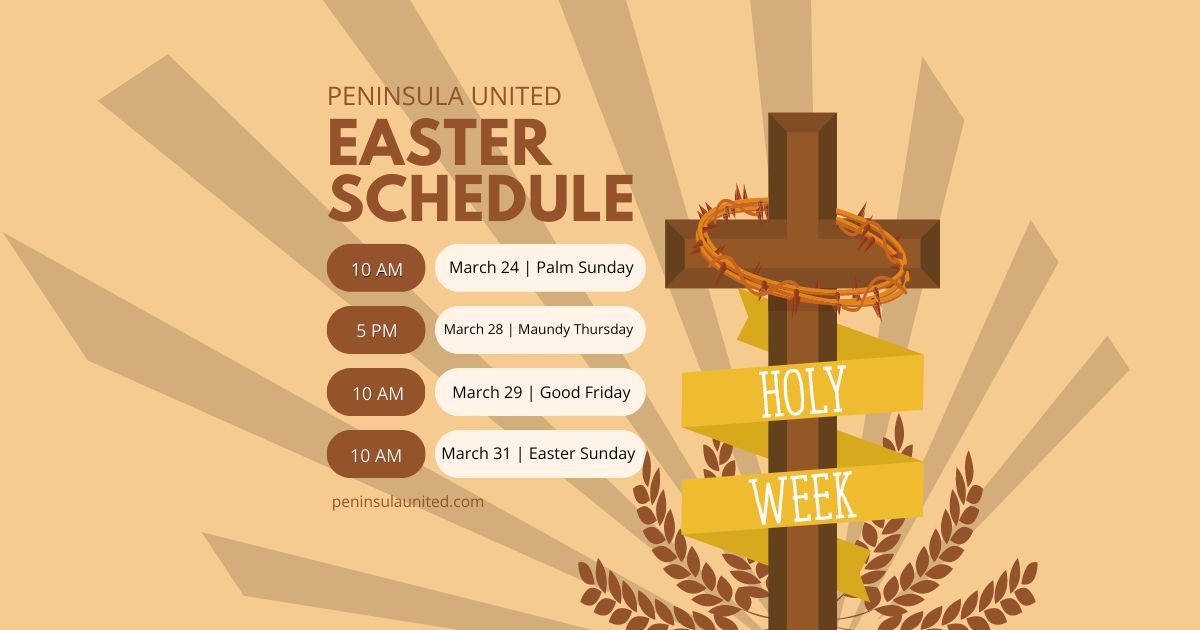 Holy Week and Easter at Peninsula United | Peninsula United Church