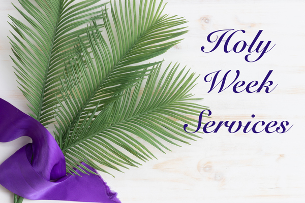 Holy Week Services 