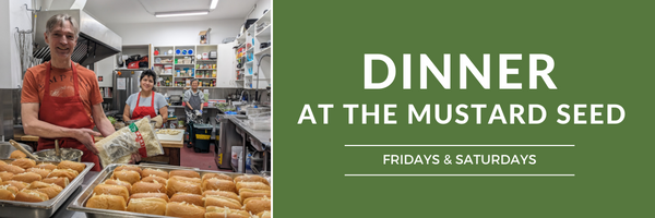 Dinner at the Mustard Seed