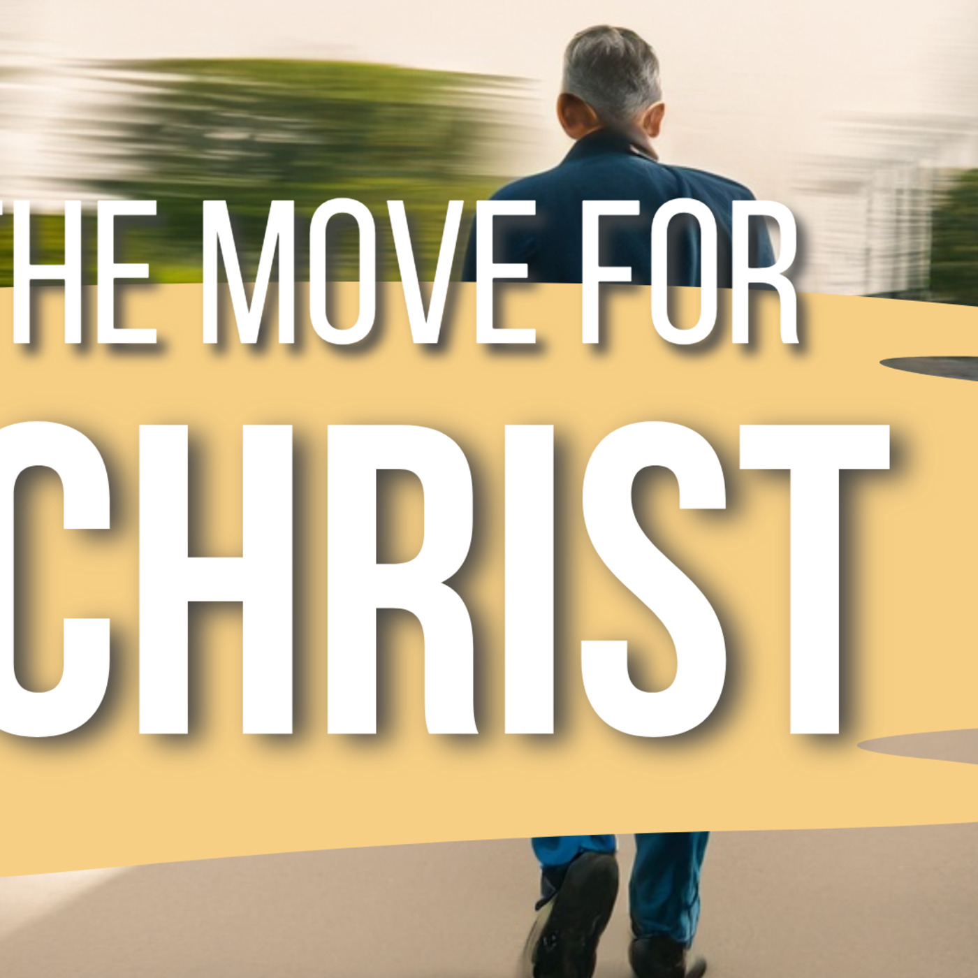 On the move for Christ