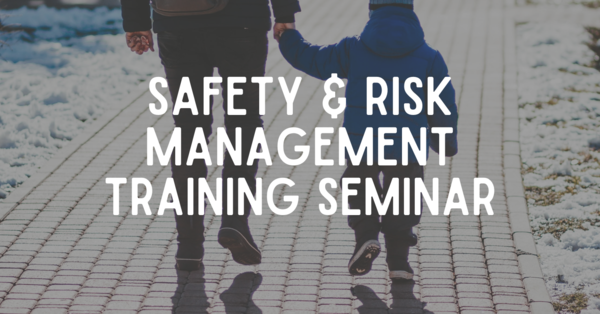 Safety & Risk Management Training Seminar