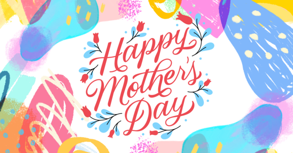 Happy Mother's Day